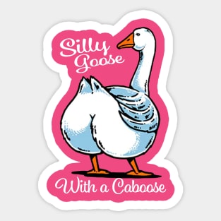 Silly Goose With A Caboose Funny Sticker